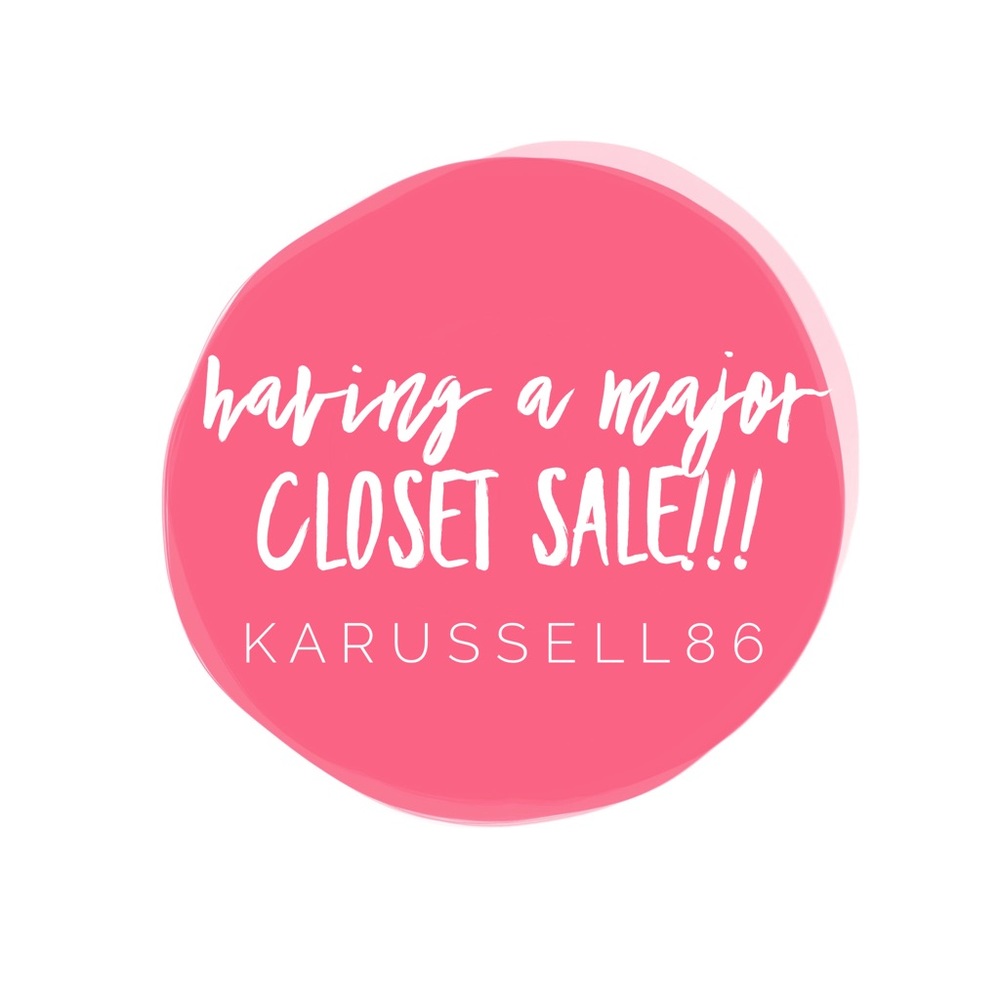 Closet sale! All reasonable offers accepted 😉